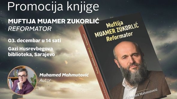 Promocija knjige “Muftija Muamer Zukorlić – Reformator” u srijedu nakon ikindije u 14 sati
